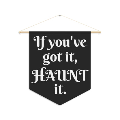 Halloween Hanging Pennant "Haunt It"