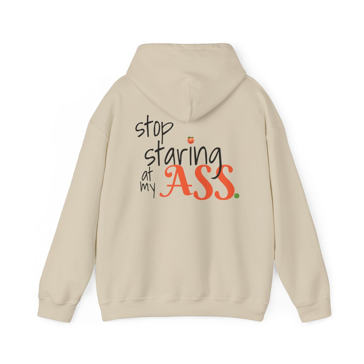 Stop Staring 🍑 Unisex Heavy Blend™ Hooded Sweatshirt