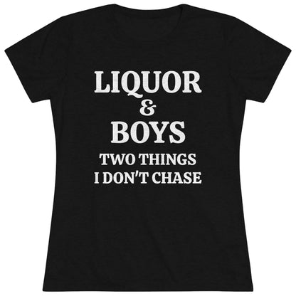 Women's Sarcastic Triblend Tee "Liquor & Boys"