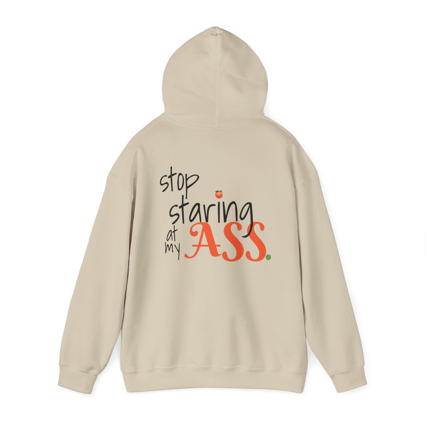 Stop Staring 🍑 Unisex Heavy Blend™ Hooded Sweatshirt