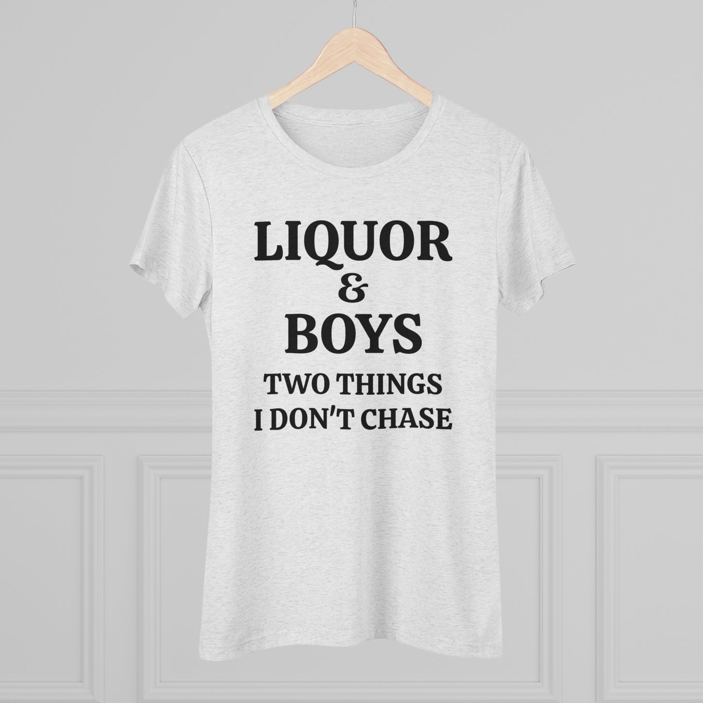 Women's Sarcastic Triblend Tee "Liquor & Boys"