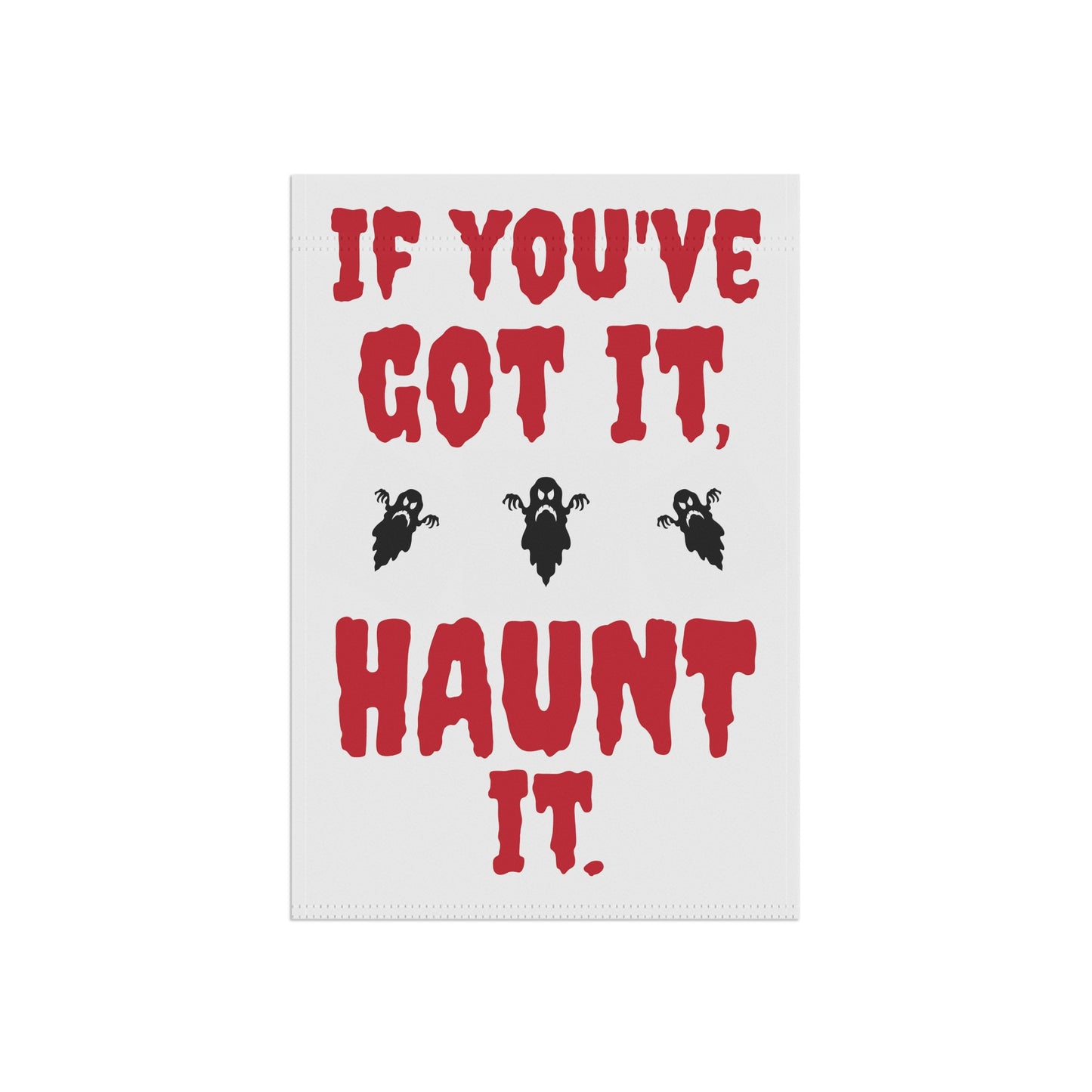 Halloween Yard Banner - "Haunt It"