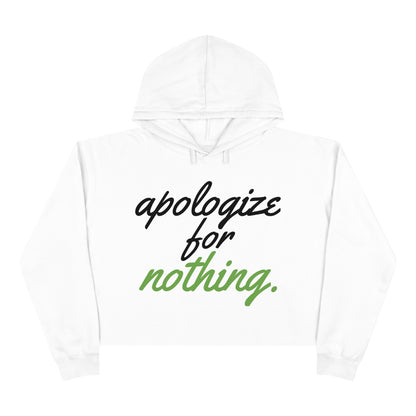 Sarcastic Crop Hoodie "Apologize for Nothing"